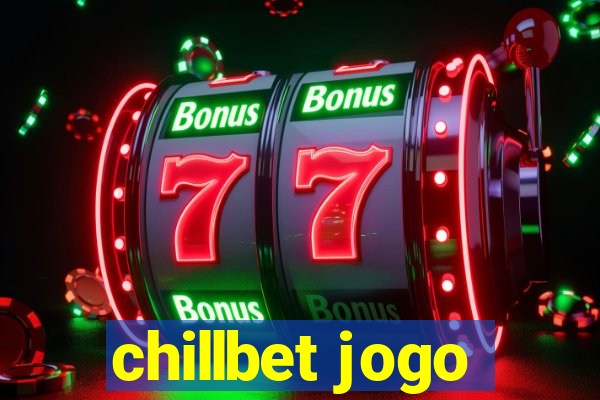 chillbet jogo